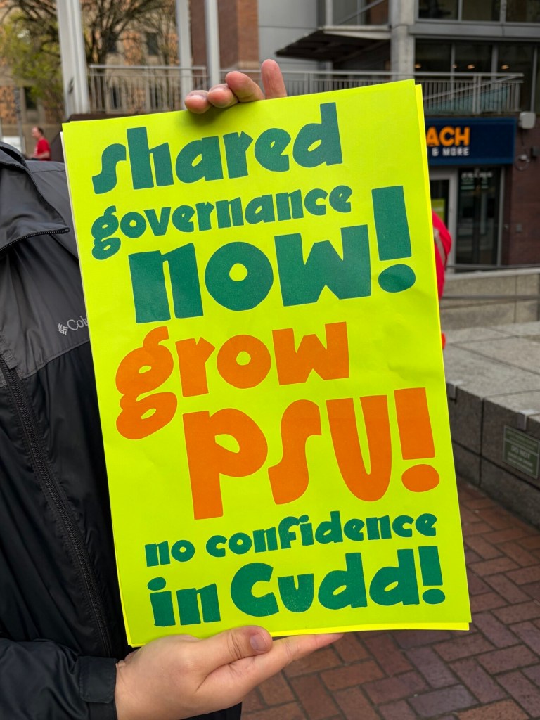 A poster from the April 3 union and teacher rally at Union Plaza, calling on the Board of Trustees and President Cudd to pause PSU's PIVOT plan.