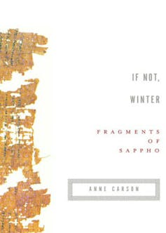 A book depicting fragments that says 'If Not: Winter: Fragments of Sappho'